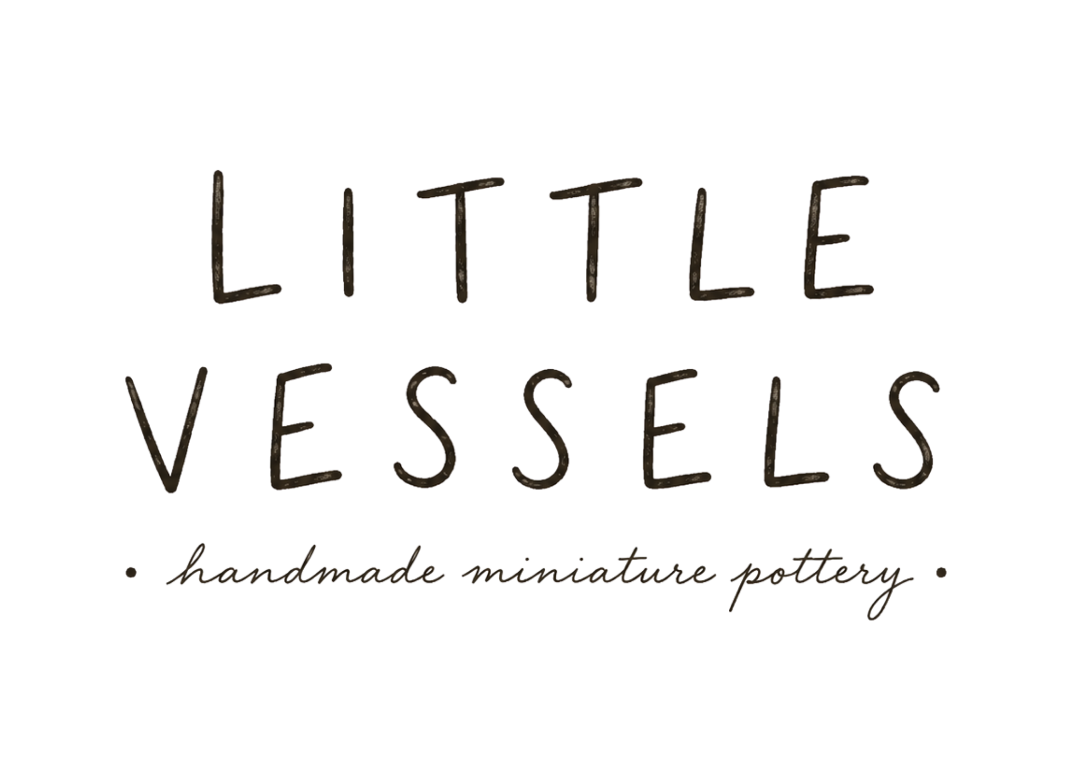 Little Vessels ™